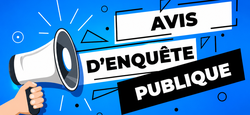 Avis d'enquête publique - BATI-SELF - Construction d'un hall industriel dans le parc artisanal